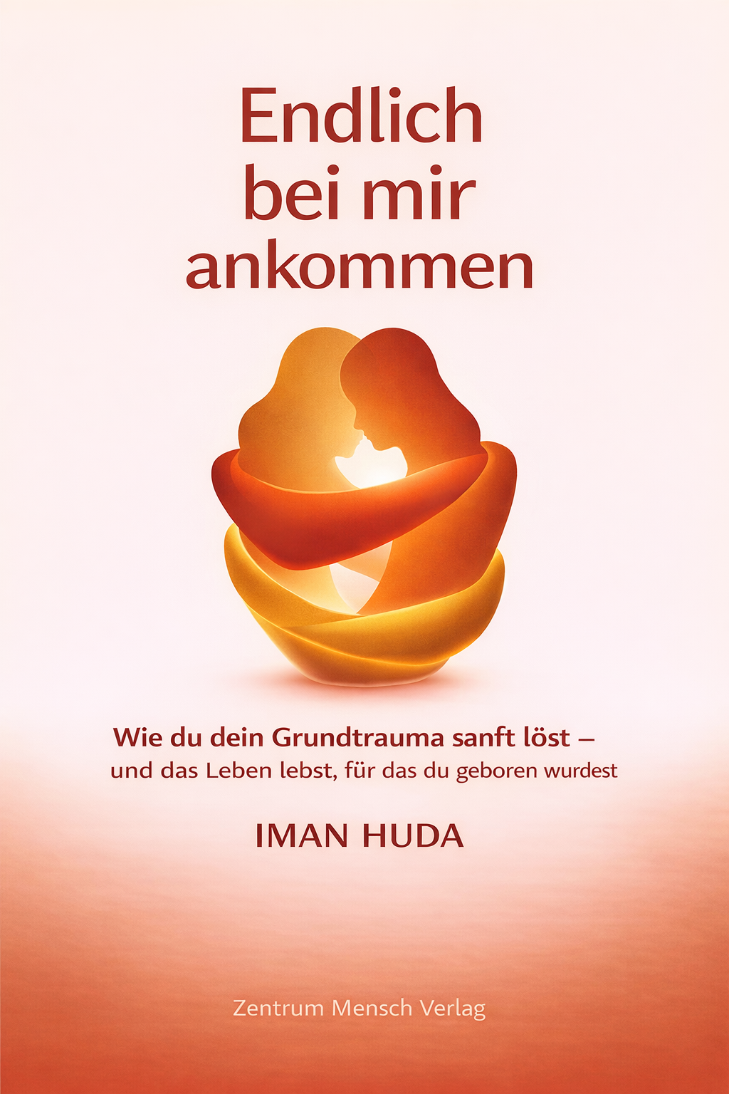 Endlich bei mir ankommen - Buchcover